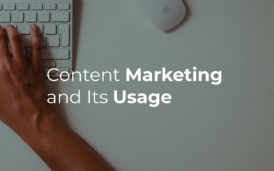 Content Marketing and Its Usage